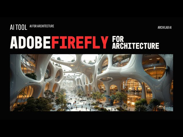 Adobe Firefly Ai for ARCHITECTS & Interior designers | Adobe Firefly Tutorial