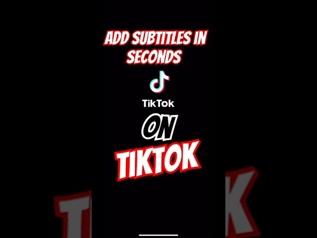 Add Subtitles in Seconds on TikTok! | Easy & Fast Tutorial 🔥