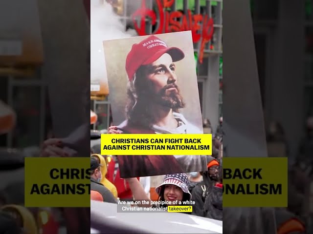 Christians can fight back against Christian nationalism