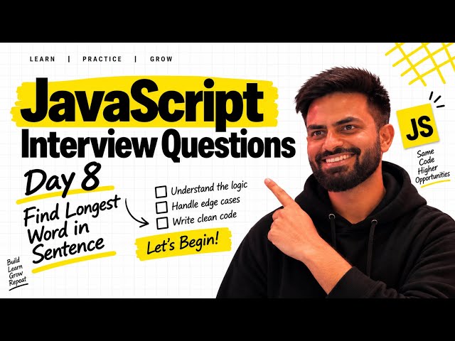 #8 Find the Longest Word in a Sentence | JavaScript Interview Questions | Abbyshek Sharma
