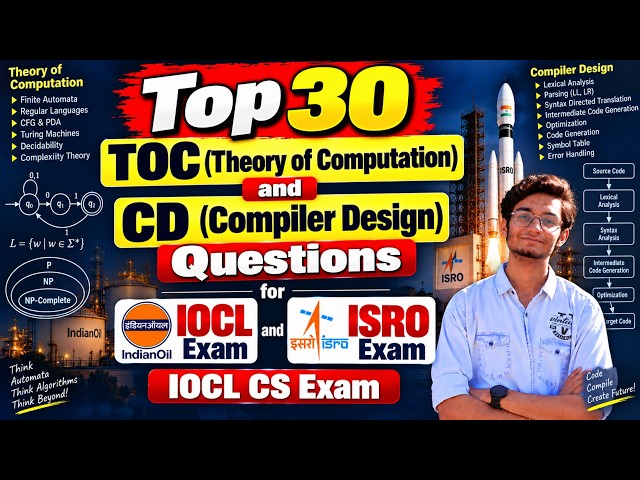 Top 30 TOC (Theory of Computation) and CD (Compiler Design)  Questions for IOCL Exam and ISRO Exam