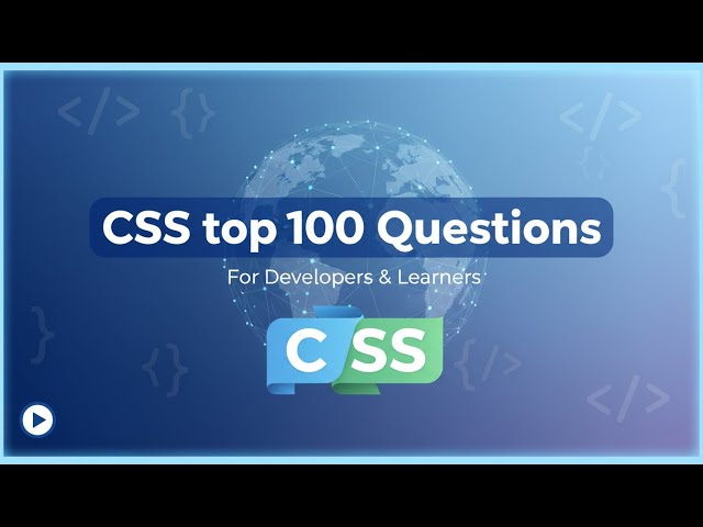 Top 100 Questions of CSS