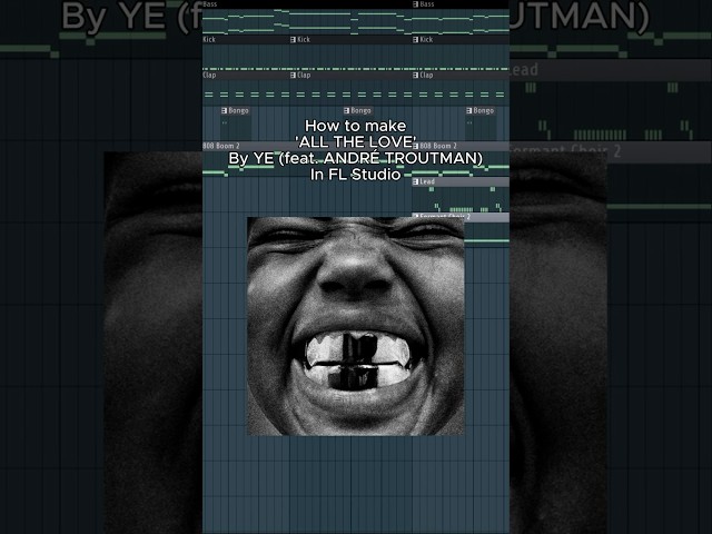 How to make 'ALL THE LOVE' By YE (feat. ANDRÉ TROUTMAN) In FL Studio #flstudio #ye #kanyewest