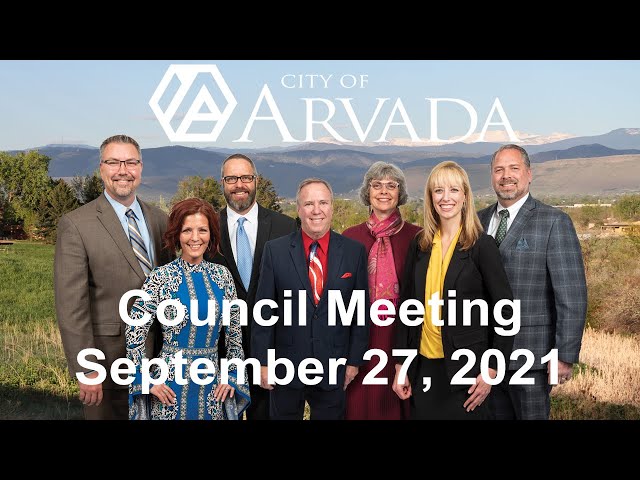 Arvada City Council Meeting - September 27, 2021