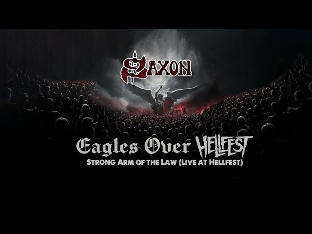 SAXON - Strong Arm Of The Law (Live at Hellfest) [Official Audio]