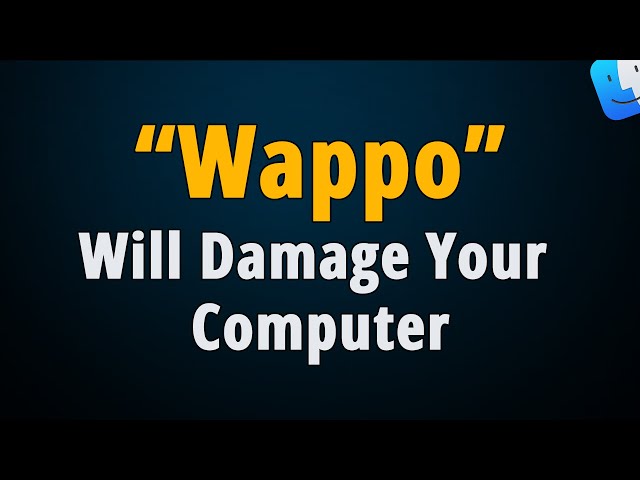 How to Remove Wappo Will Damage Your Computer Popup?