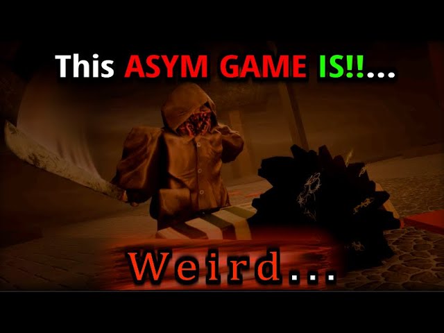 This ASYM HORROR GAME IS!!... Weird...? | Chasing