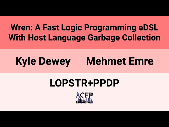 [LOPSTR+PPDP'26] Wren: A Fast Logic Programming eDSL With Host Language Garbage Collection