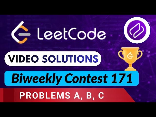 Leetcode Biweekly Contest 171 | Video Solutions - A to C | by Kumar Prateek | Codehurdle