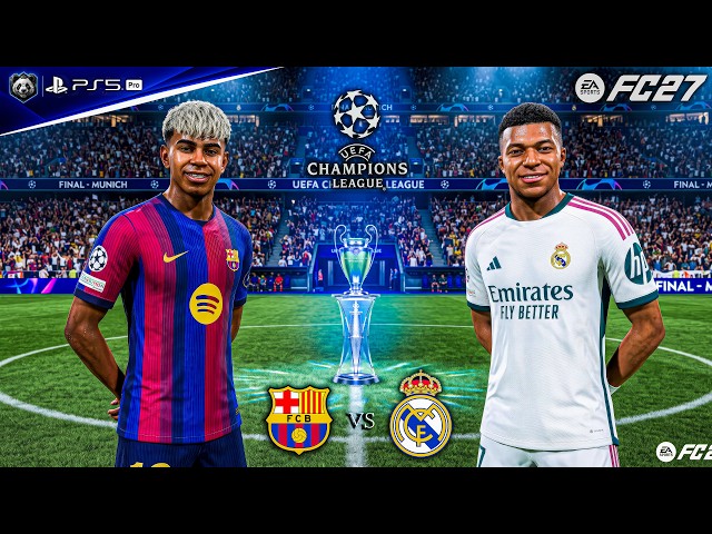 FC 27 - Barcelona vs. Real Madrid - UEFA Champions League Final | PS5™ Pro [4K60]