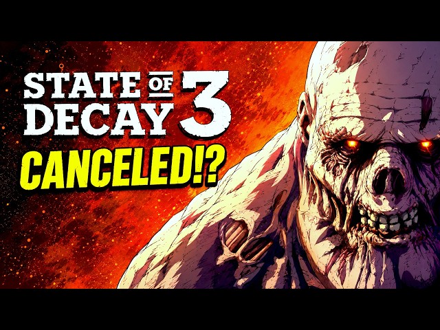 State of Decay 3 CANCELED !? [LIVE]