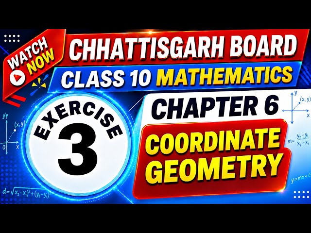 Chhattisgarh Board Class 10 Maths | Chapter 6 | Exercise 3 | COORDINATE GEOMETRY