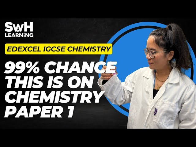 This is (almost) GUARANTEED to come up in Edexcel IGCSE chemistry paper 1