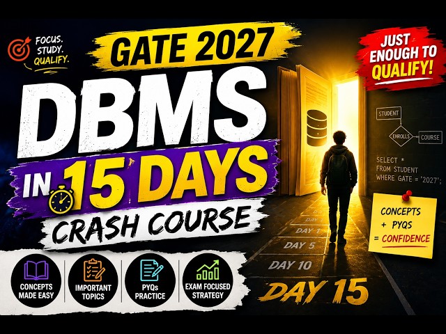 GATE 2027 DBMS Crash Course 🔥 Complete DBMS in 15 Days | PYQs + Concepts | Qualifying Strategy