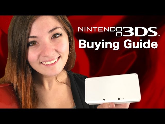 Nintendo 3DS BUYING GUIDE & Top 10 Games!