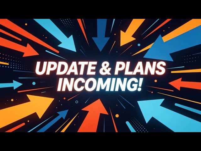 Update video and plans incoming