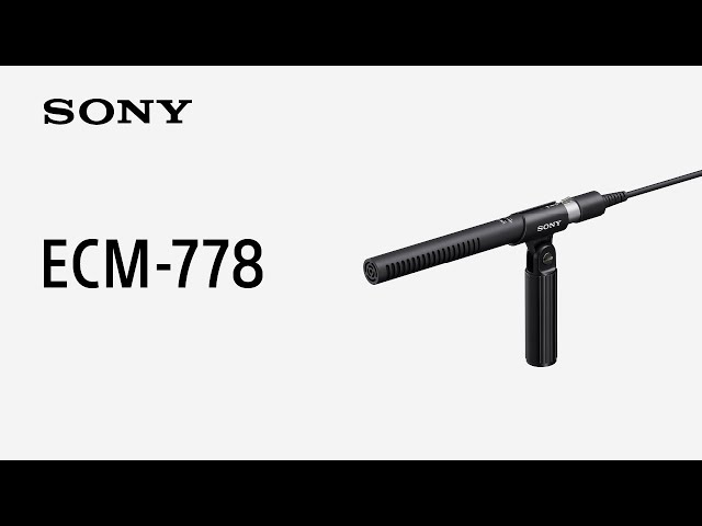 Introducing Shotgun Microphone ECM-778 | Sony | Accessory