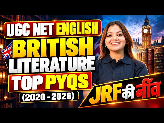 UGC NET English Literature Classes 2026 | British Literature in English Literature PYQs By Dakshita