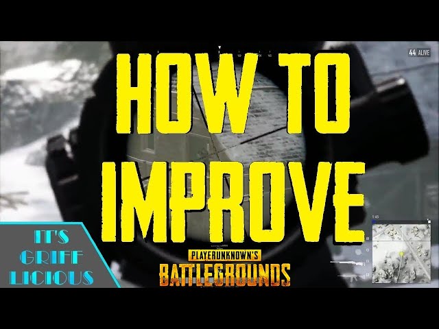 How to Improve | Why You Suck At PUBG Ep. 11