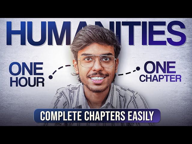 How to Complete One Chapter in a RIGHT WAY | Humanities Class 11 and 12 Session 2025-26