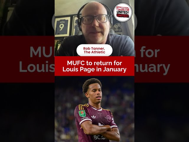 United favourites to land Louis Page, "fully expected" to pursue January deal