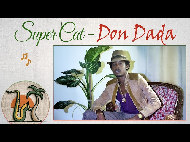 Super Cat - Don Dada