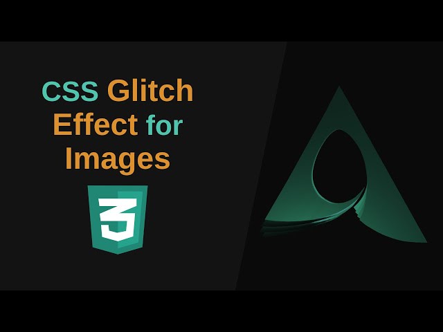 Glitch Effect for Images in CSS