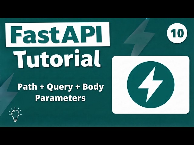 FastAPI Tutorial #10  - Request Body & Combining Parameters
