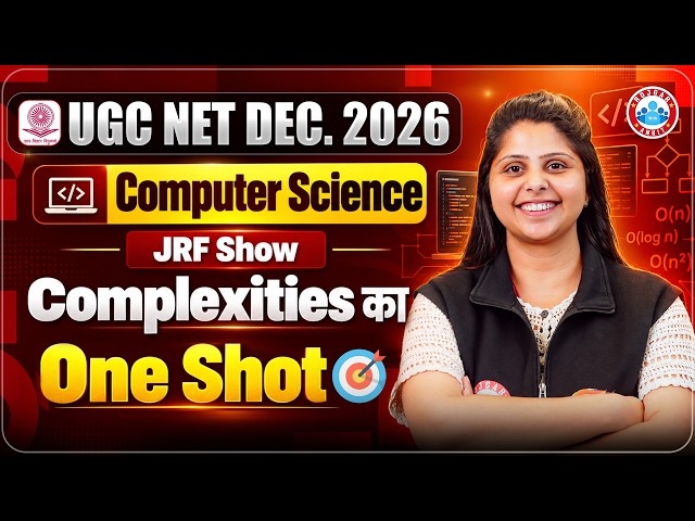 UGC NET Dec 2026 | UGC NET JRF Computer Science | Computer Science Complexities | Computer One Shot