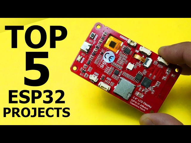 TOP 5 ESP32 Projects