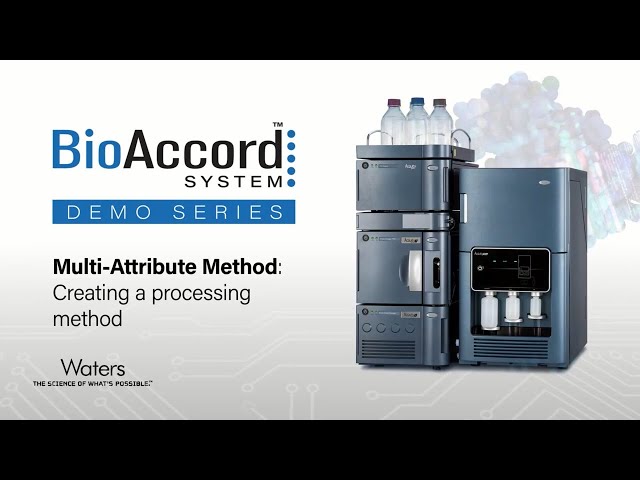 Multi-Attribute Method Overview: Creating a processing method | BioAccord System Demo | 2 of 5