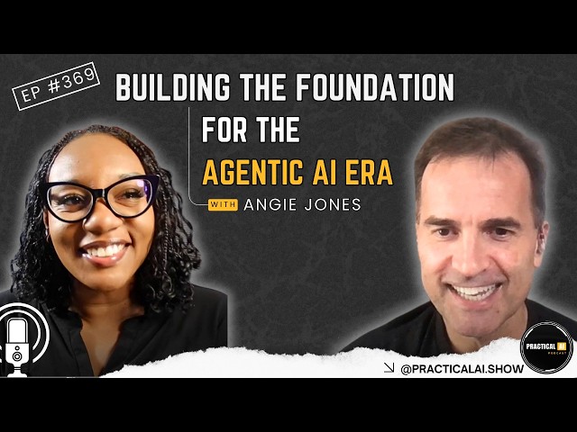 Building the Foundation for the Agentic AI Era |Episode #369|
