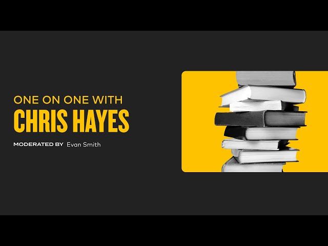 One on One with Chris Hayes
