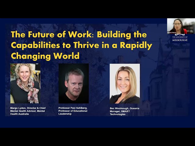 The future of work: Building the capabilities to thrive in a rapidly changing world