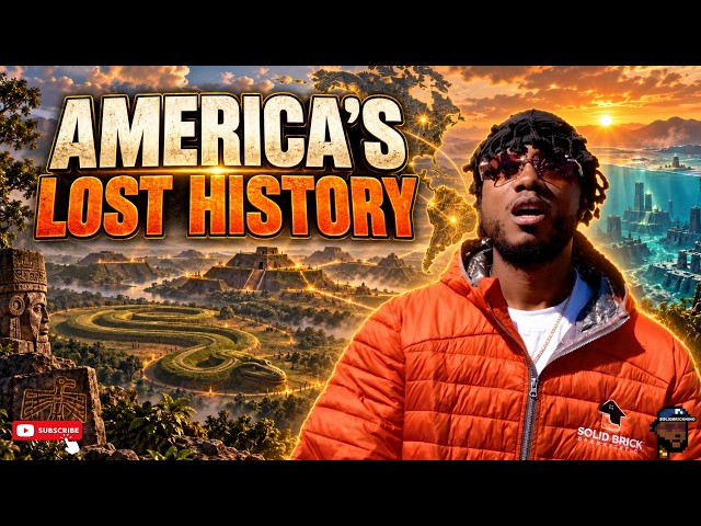 Ancient America: The Missing Chapter Of Human Civilization