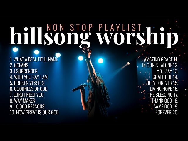 Best Hillsong Worship Songs of All Time | Nonstop Christian Music Playlist