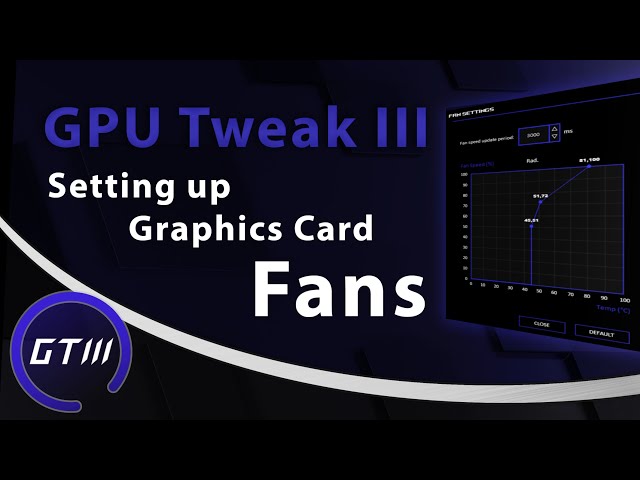 Setting up Graphics Card Fans | ASUS GPU Tweak III