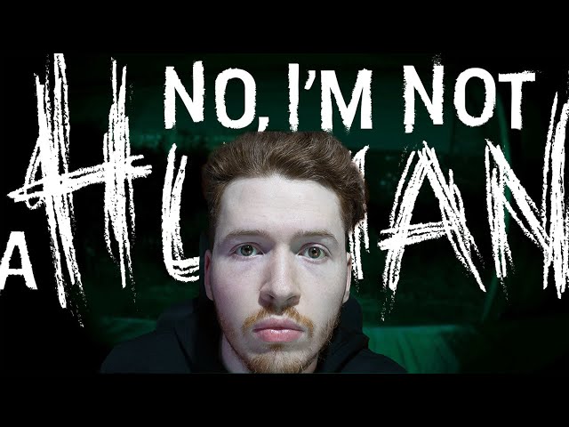 This was a disaster… [No, I’m Not A Human]