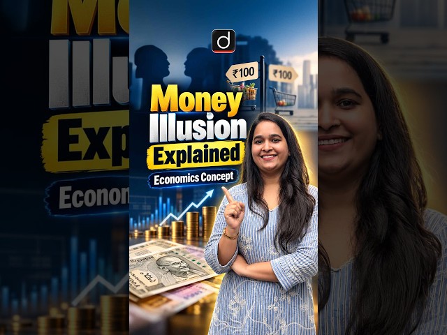 Money Illusion Explained | Economics Concept #MoneyIllusion #Economics #EconomicsConcepts