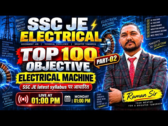 Electrical Machine Top 100 Objective 🔥 Part - 02 | SSC JE Electrical 2026 | Raman Sir