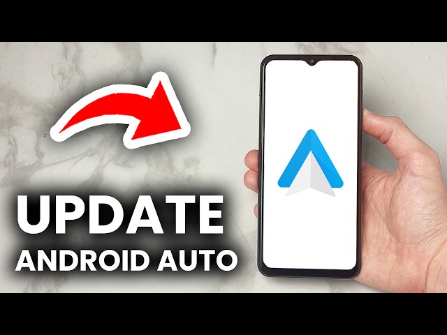 How To Update Android Auto On Android Phone - Tutorial