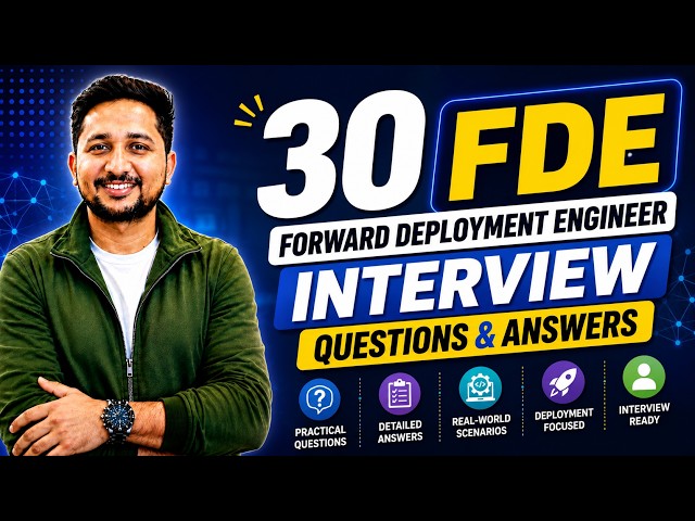 Land Your Dream FDE Role: 30 Expert-Backed Interview Questions