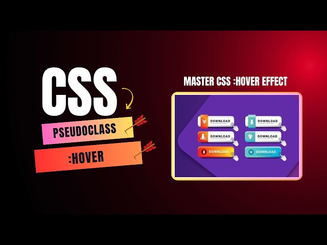 HTML & CSS Full Course 2026 – Lesson 20A: CSS Hover Effects Explained
