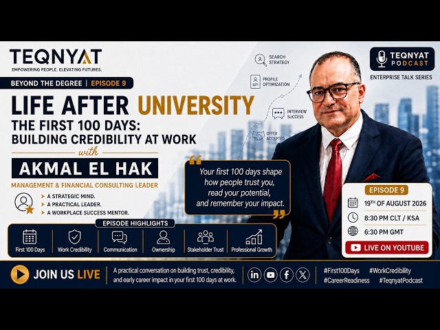 🎙️Life After University - The First 100 Days: Building Credibility at Work