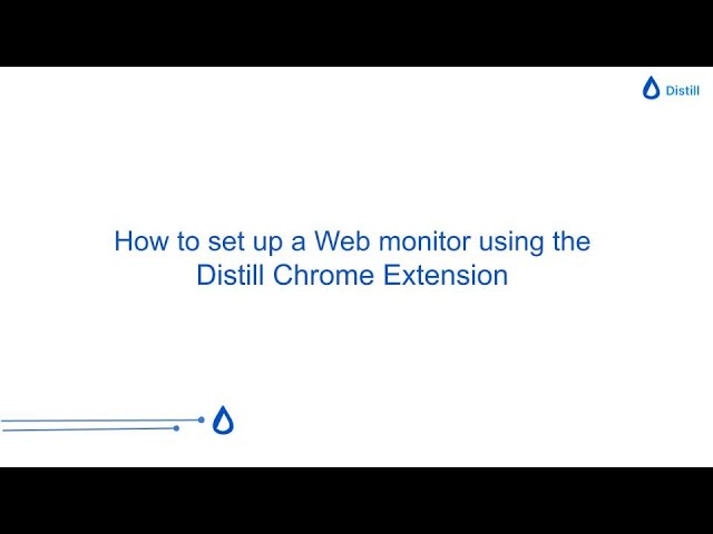 How to monitor website for changes using Distill Chrome Extension?