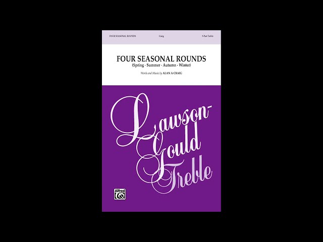 Four Seasonal Rounds (3-Part Treble) by Alan A Craig – Score & Sound