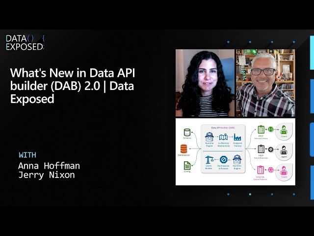 What's New in Data API builder (DAB) 2.0 | Data Exposed