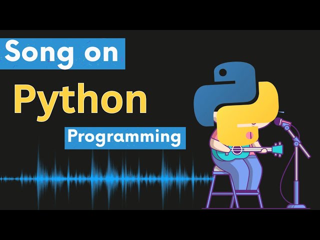 Song on Python |   Programming Song | Music Video | for Software developers | Python Programmers
