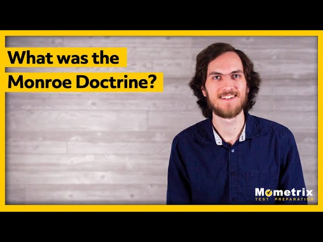 What was the Monroe Doctrine?