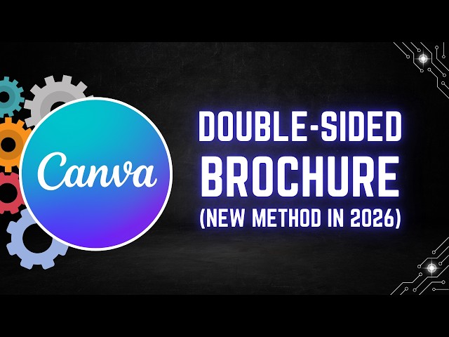 Canva Tutorial: How to Make a Double-Sided Brochure (New Method in 2026)